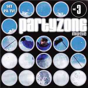 Various - PartyZone Music Vol. 3 flac album