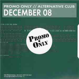 Various - Promo Only // Alternative Club December 08 flac album