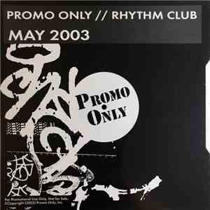 Various - Promo Only Rhythm Club: May 03 flac album