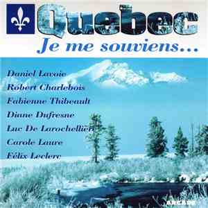 Various - Québec - Je Me Souviens ... flac album
