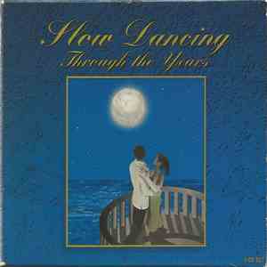 Various - Slow Dancing Through The Years flac album