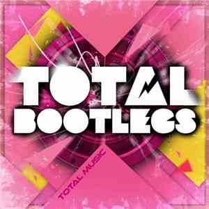 Various - Total Bootlegs flac album