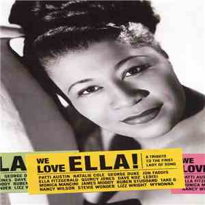 Various - We Love Ella! A Tribute To The First Lady Of Song flac album
