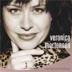 Veronica Mortensen - Pieces In A Puzzle flac album