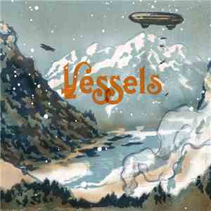 Vessels - White Fields And Open Devices flac album