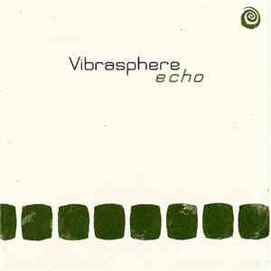 Vibrasphere - Echo flac album