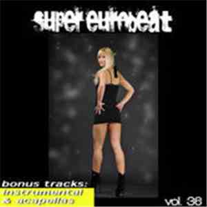 Vibration All Stars - Supereurobeat (Vol. 36) flac album