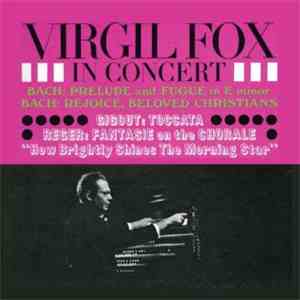 Virgil Fox - In Concert flac album