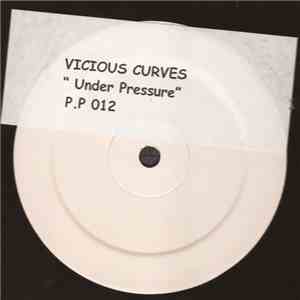 Viscious Curves - Under Pressure flac album
