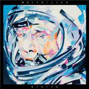 White Lies  - Big TV flac album