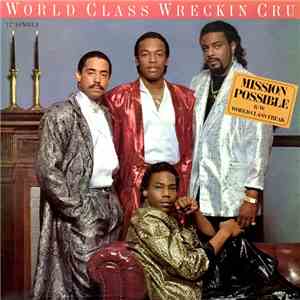 World Class Wreckin' Cru - Mission Possible / World Class Freak flac album