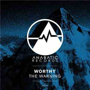 Worthy - The Warning flac album