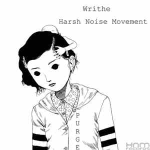 Writhe  / Harsh Noise Movement - Purge flac album
