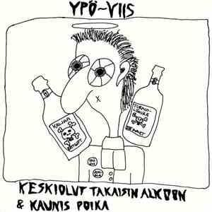 Ypö-Viis - Keskiolut Takaisin Alkoon flac album