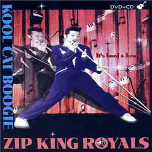 Zip King Royals - Kool Cat Boogie flac album