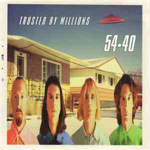 54-40 - Trusted By Millions flac album