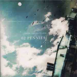 62 Pennies - Passion,Pain And Progress flac album