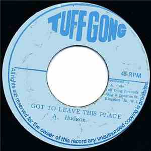 A. Hudson - Got To Leave This Place flac album