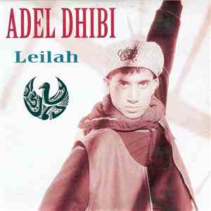 Adel Dhibi - Leilah flac album