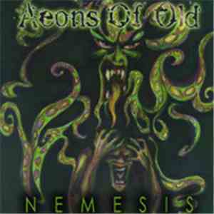 Aeons Of Old - Nemesis flac album