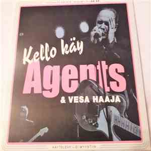 Agents & Vesa Haaja - Kello Käy flac album
