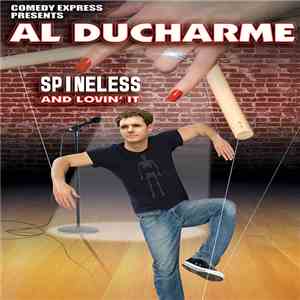 Al Ducharme - Spineless And Lovin' It flac album