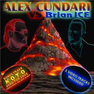 Alex Cundari Vs Brian Ice - Alex Cundari Vs Brian Ice flac album