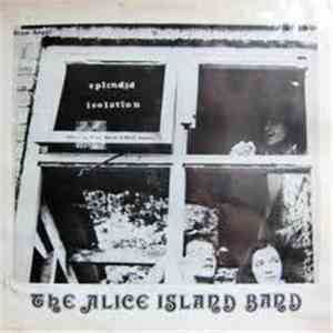 Alice Island Band - Splendid Isolation flac album