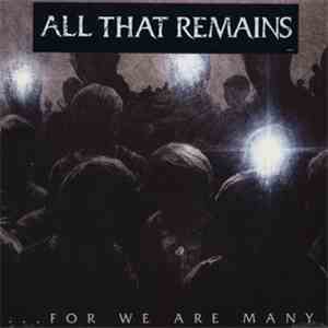 All That Remains - ...For We Are Many flac album