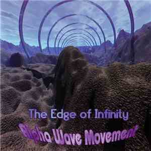 Alpha Wave Movement - The Edge Of Infinity flac album