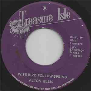 Alton Ellis / Don Drummond - Wise Bird Follow Spring / Occupation flac album