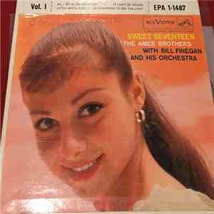 Ames Brothers with Bill Finegan And His Orchestra - Sweet Seventeen, Vol. I flac album