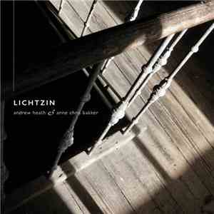 Andrew Heath & Anne Chris Bakker - Lichtzin flac album
