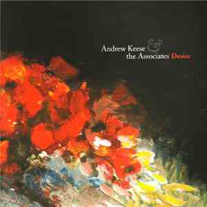 Andrew Keese & The Associates - Desire flac album