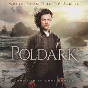 Anne Dudley - Poldark - Music From The TV Series flac album