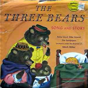 Anne Lloyd, Mike Stewart, The Sandpipers , Orchestra Under The Direction Of Mitch Miller - The Three Bears flac album