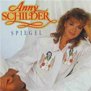 Anny Schilder - Spiegel flac album