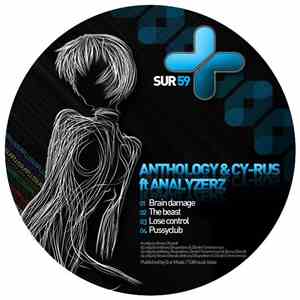 Anthology & Cy-Rus ft. Analyzerz - Brain Damage flac album