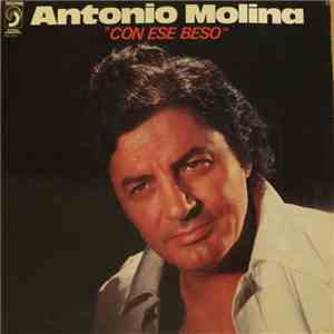Antonio Molina  - "Con Ese Beso" flac album