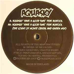 Aquasky Feat. Acafool - Have A Good Time flac album