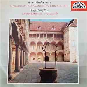 Aram Khatchaturian, Sergei Prokofiev - Masquerade-Gayaneh-Mourning Ode / Symphony No. 1 "Classical" flac album