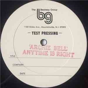 Archie Bell - Any Time Is Right flac album