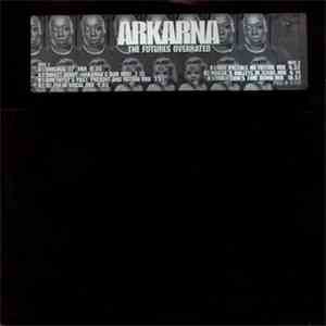 Arkarna - The Futures Overrated flac album