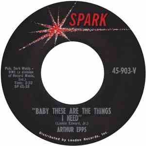 Arthur Epps - Baby These Are The Things I Need flac album