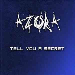 Azora  - Tell You A Secret (Minage Boyz Remix) flac album
