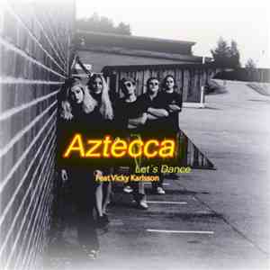 Aztecca - Let's Dance flac album
