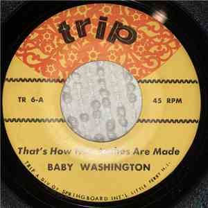 Baby Washington - That's How Heartaches Are Made / Only Those In Love flac album