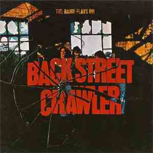 Back Street Crawler - The Band Plays On flac album