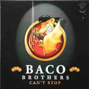 Baco Brothers - Can't Stop flac album