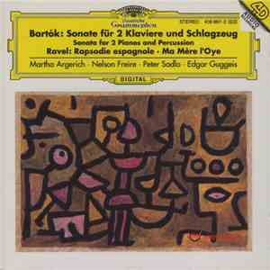 Bartók, Ravel, Martha Argerich · Nelson Freire · Peter Sadlo · Edgar Guggeis - Works For 2 Pianos & Percussion flac album